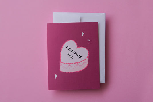 I Tolerate You Greeting Card