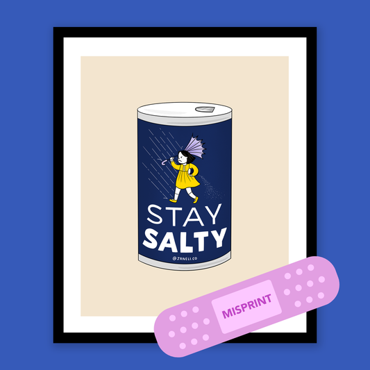 Stay Salty Art Print (Misprint)