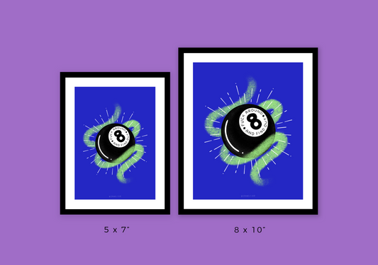 A digital mock of 2 framed JaneLi.Co prints that say "Fuck Around and Find Out" on a magic 8 ball over a purple background. The prints show 2 sizes ( 5x7" and 8x10") from left to right.