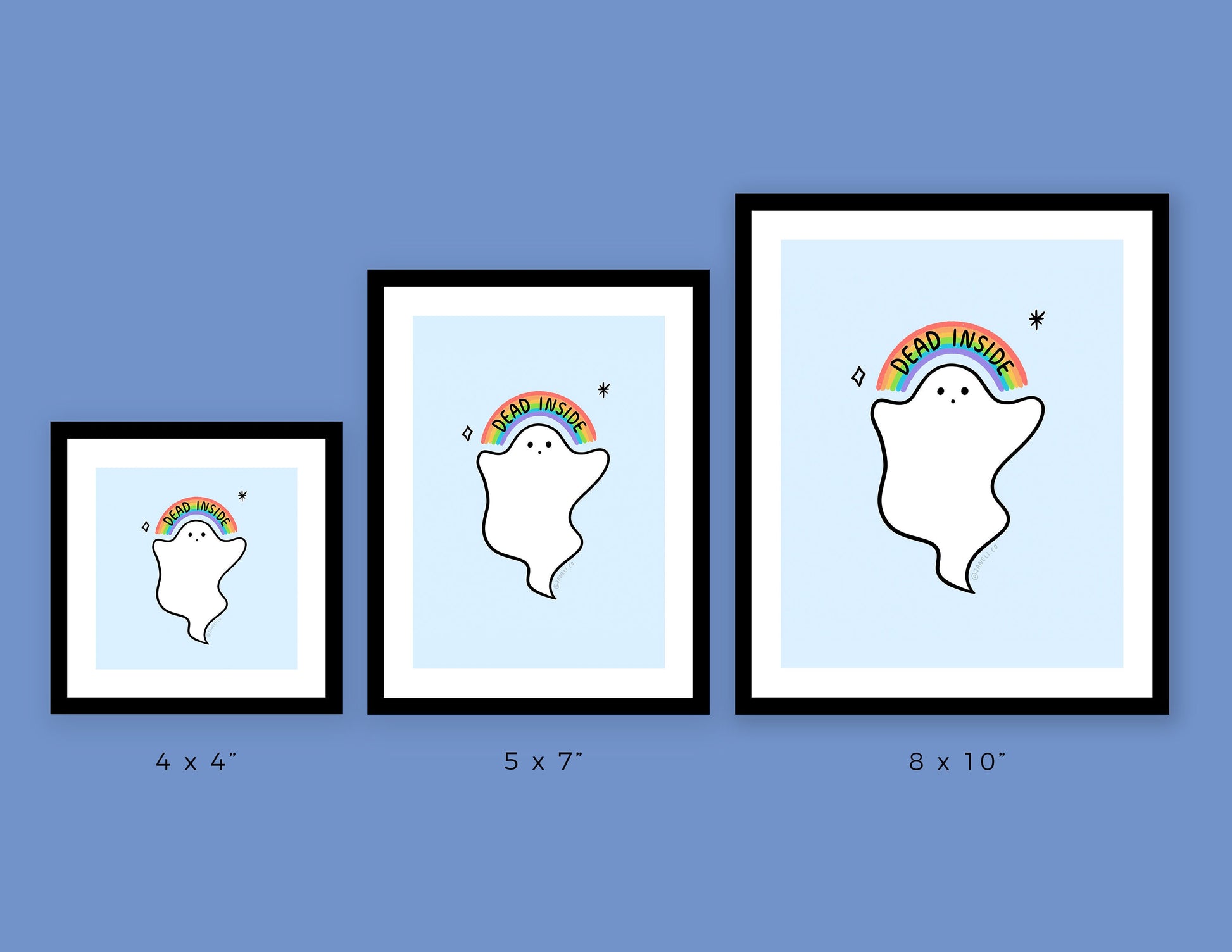 A digital mock of 3 framed JaneLi.Co prints that show little white ghosts holding up rainbows that say "Dead Inside" over a navy blue background. The prints show 3 sizes (4x4", 5x7", 8x10") arranged from smallest to largest.